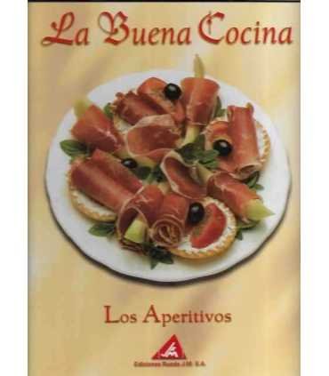 La buena Cocina. Los aperitivos.