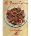La buena Cocina. Los aperitivos.
