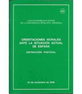 Orientaciones morales ante la situación actual de España. Instrucción pastoral.