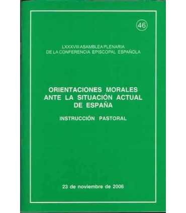 Orientaciones morales ante la situación actual de España. Instrucción pastoral.