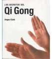 Los secretos del Qi Gong