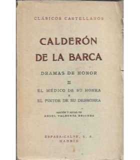 Calderón de la Barca. Dramas de honor.