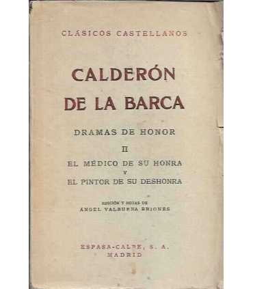Calderón de la Barca. Dramas de honor.
