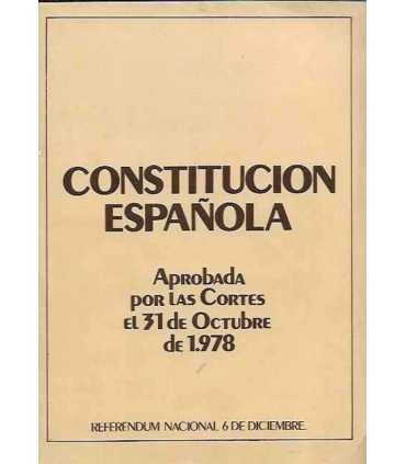 Constitucion española. Aprobada por las cortes el 31 de octubre de 1987