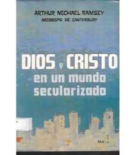 Dios y Cristo en un munda secularizado
