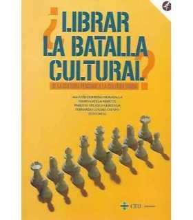 ¿Librar la batalla cultural?