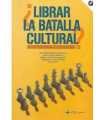 ¿Librar la batalla cultural?