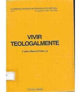 Vivir teologalmente