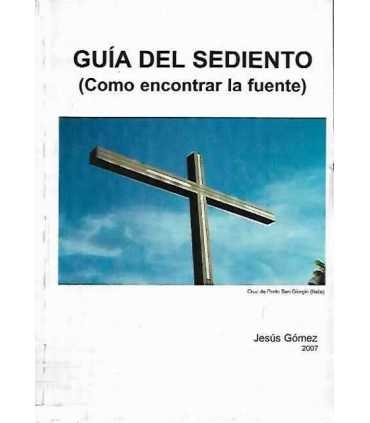 Guía del sediento. (Como encontrar la fuente)