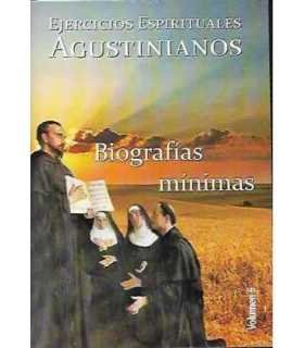 Ejercicios espirituales agustinianos. Volumen 5: Biografías mínimas