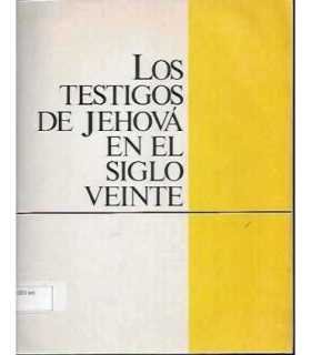 Los testigos de jehová en el siglo veinte