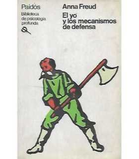 El yo y los mecanismos de defensa