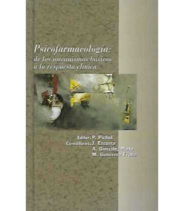 Psicofarmacología: de los mecanismos básicos a la respuesta clínica