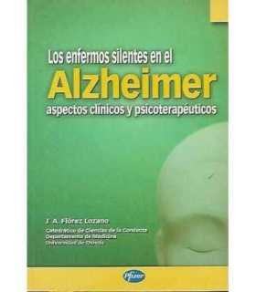 Los enfermos silentes en el alzheimer aspectos clínicos y psicoterapéuticos