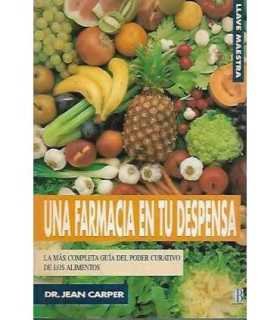 Una farmacia en tu despensa