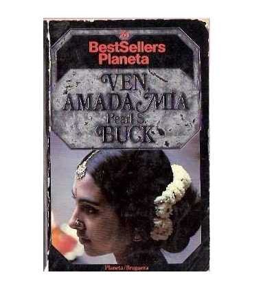 Ven, amada mía