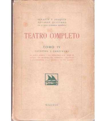 Teatro completo, tomo IV. Sainetes y Zarzuelas