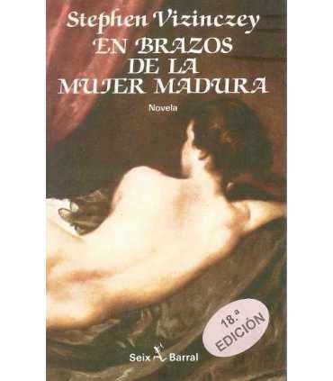 En brazos de la mujer madura: Memorias galantes de András Vajda