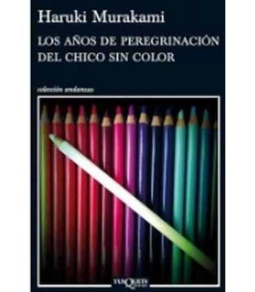 Los años de peregrinación del chico sin color