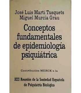 Conceptos fundamentales de epidemiología psiquiátrica