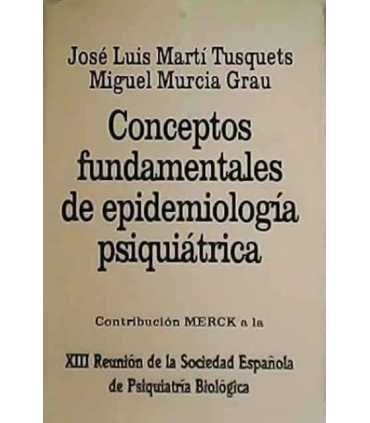 Conceptos fundamentales de epidemiología psiquiátrica
