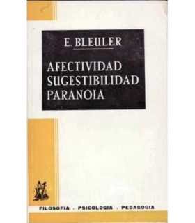 Afectividad sugestibilidad paranoia