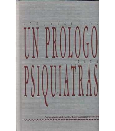 Los muertos. Un prologo psiquiatras.