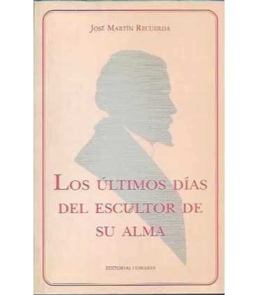Los últimos días del escultor de su alma
