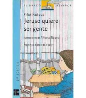 Jeruso quiere ser gente