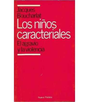 Los niños caracteriales