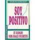 Soy positivo