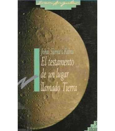 El testamento de un lugar llamado tierra