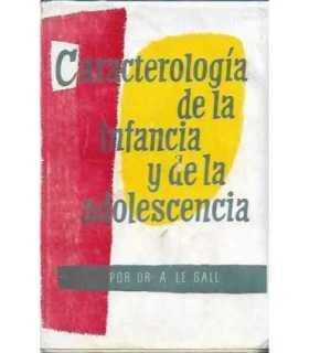 Caracterología de la infancia y de la adolescencia