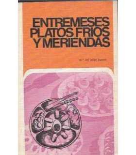 Entremeses, platos fríos y meriendas