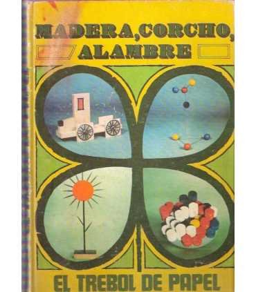 Madera, Corcho, Alambre