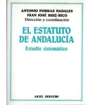 El Estatuto de Andalucía. Estudio sistemático