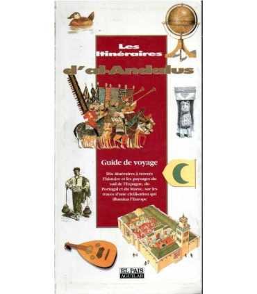 Les Itinérires d’al-Andalus. Guide de voyage