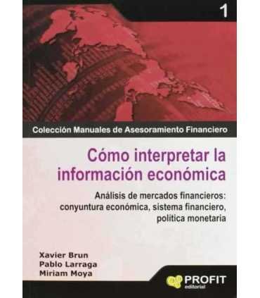 Cómo interpretar la información económica