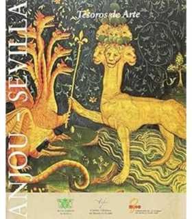 Anjou-Sevilla. Tesoros De Arte.