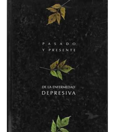 Pasado y presente de la enfermedad depresiva
