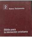 Biblia para la iniciación cristiana, 2