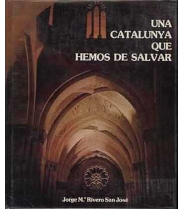 Una Catalunya que hemos de salvar