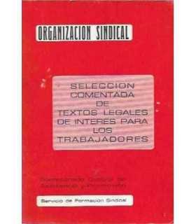 Selección comentada de textos legales de interés para los trabajadores