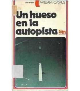 Un hueso en la autopista