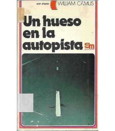 Un hueso en la autopista