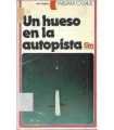 Un hueso en la autopista
