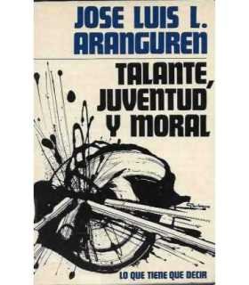 Talante, juventud y moral