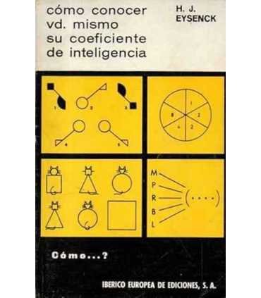 Cómo conocer vd. mismo su coeficiente de inteligencia