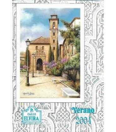 Calle Elvira. Pregón granadino. Verano 2004. Número 130.