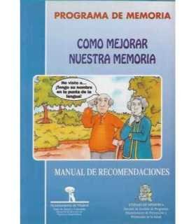 Programa De Memoria. Cómo mejorar nuestra memoria.